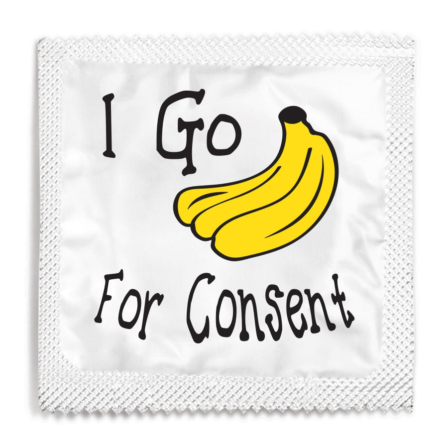I GO BANANAS FOR CONSENT