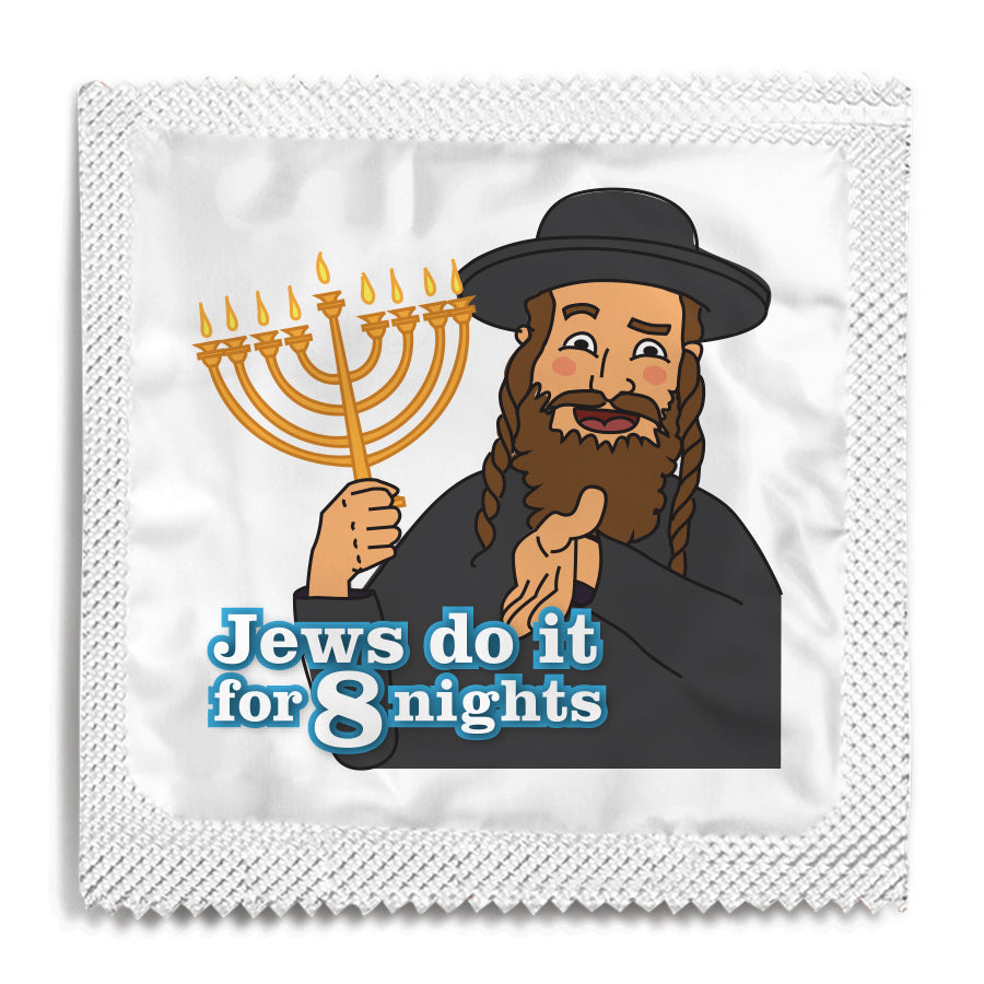 JEWS DO IT FOR 8 NIGHTS