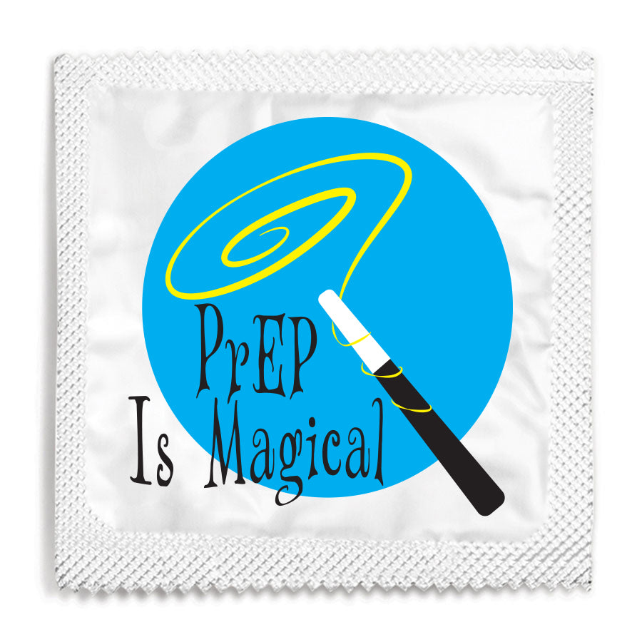 PrEP Is Magical Condom