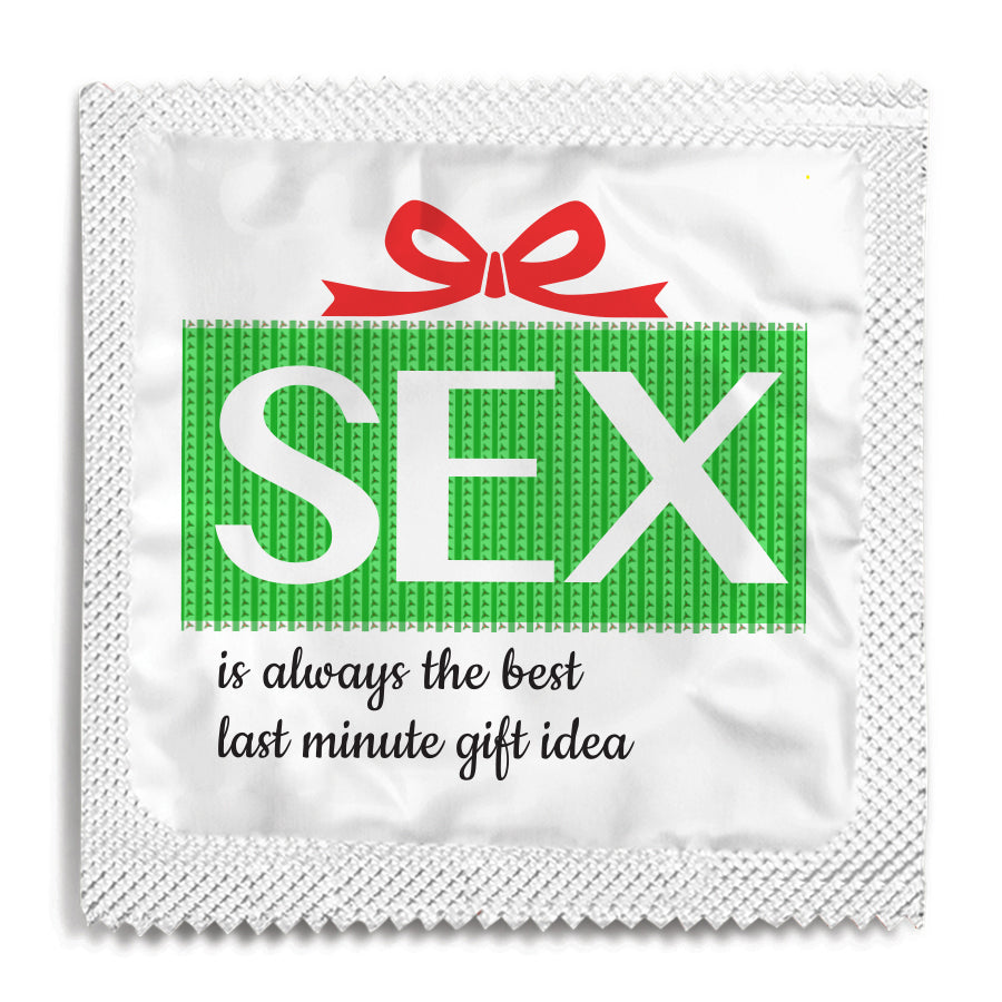 SEX IS ALWAYS THE BEST LAST MINUTE GIFT IDEA'