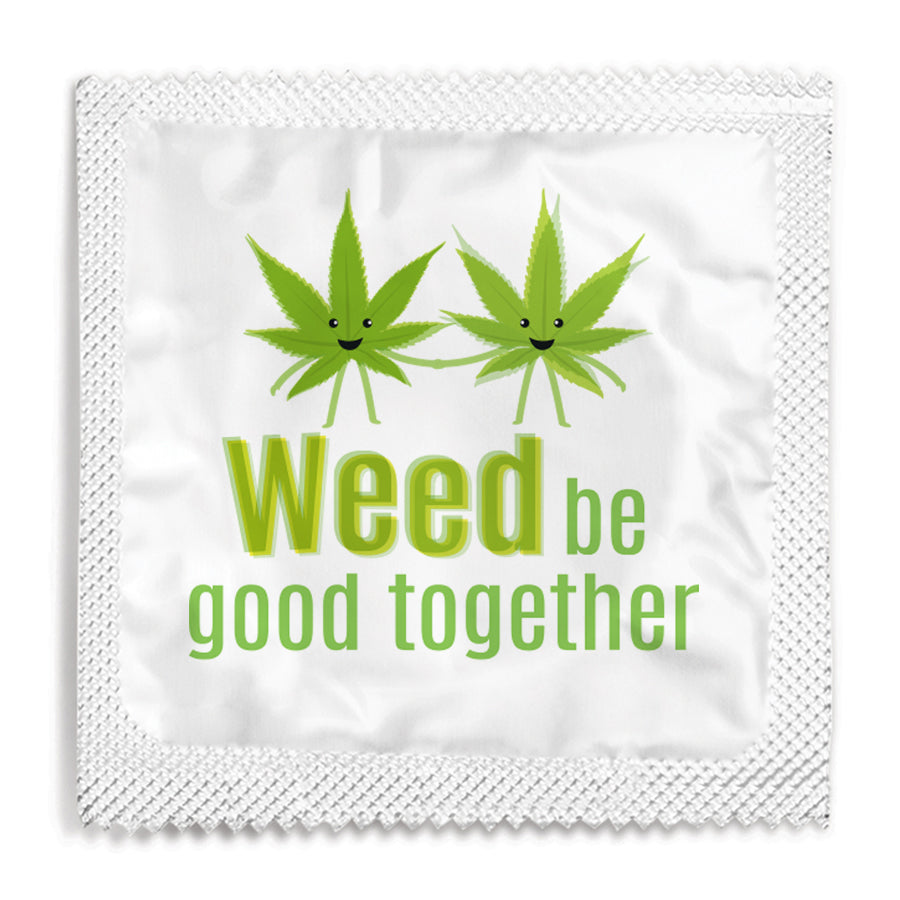 weed be good together