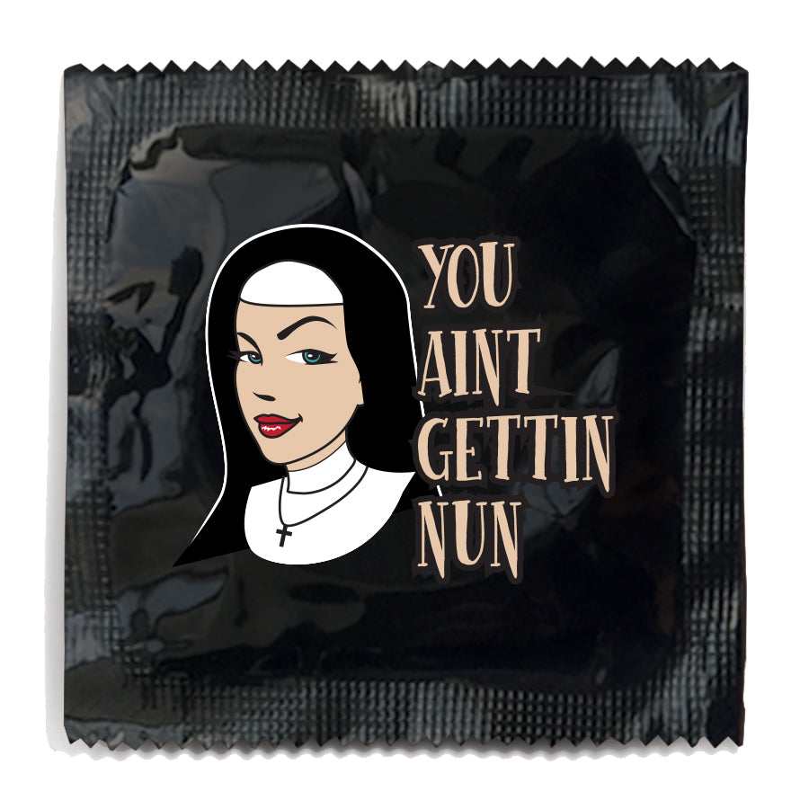 you aint getting nun